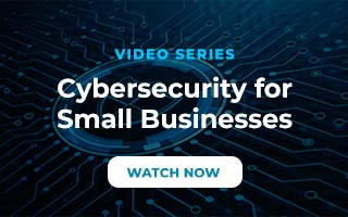 Cybersecurity for Small Businesses